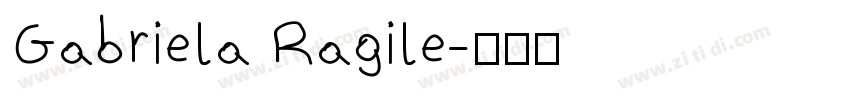 Gabriela Ragile字体转换